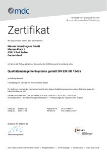 https://www.messer.cz/documents/1764088/58367542/ISO+13485+-Zertifikat_mdc_Medizinprodukte.pdf/77dbdbd2-79e8-b5f0-8e1f-cb72bb667abc?version=1.1&t=1739543893787&documentThumbnail=1