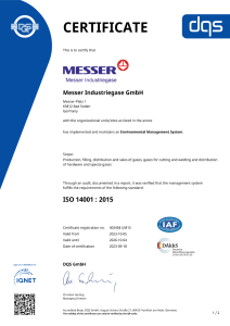 https://www.messer.cz/documents/1764088/88102306/Certificate_DQS+14001+Messer+Industriegase+GmbH+-+2023-10-05+-+UM15.pdf/dd3aef4c-14b8-223e-1be5-0813888a1b1a?version=1.2&t=1766150542417&documentThumbnail=1