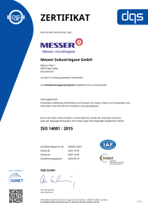 https://www.messer.cz/documents/1764088/88102306/Zertifikat+DQS+14001+Messer+Industriegase+GmbH+deutsch+-+2023-10-05+-+UM15.pdf/6eebdfad-a4f8-23b5-ec70-cd82f8a10857?version=1.0&t=1704709410047&documentThumbnail=1
