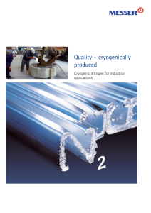 https://www.messer.cz/documents/20136/57692943/Cryogenic+nitrogen+for+industrial+applications.pdf/11826508-d2ea-a8e7-4b6d-d540fc2b81b6?version=1.3&t=1636035606443&documentThumbnail=1